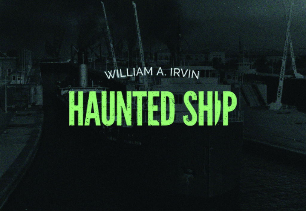 William A Irvin Haunted Ship Tours • Visit Duluth