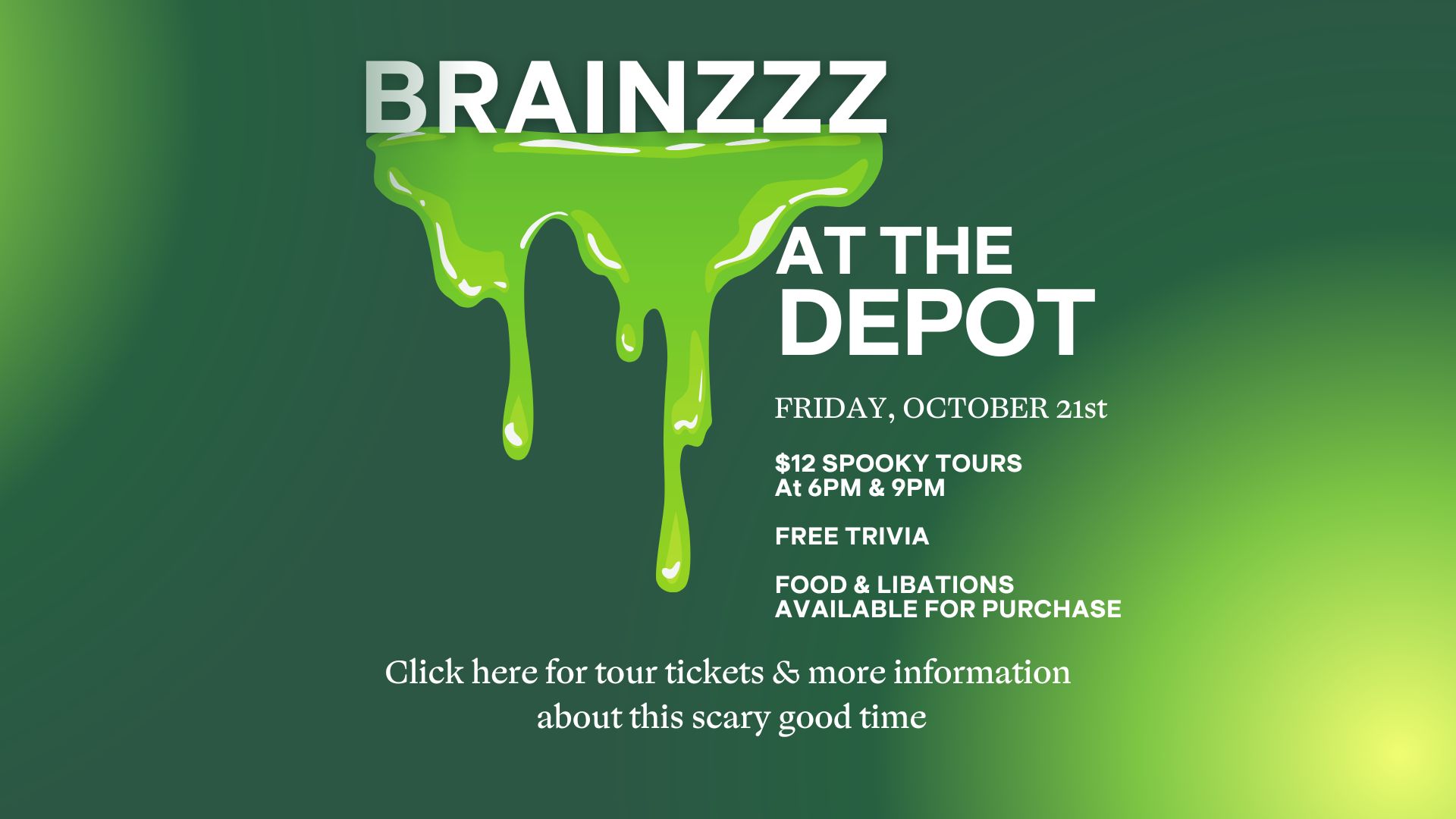 Brainzzz at the Depot