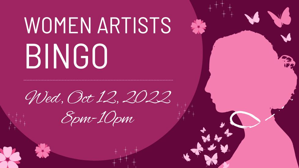 Women Artists Bingo at Burrito Union