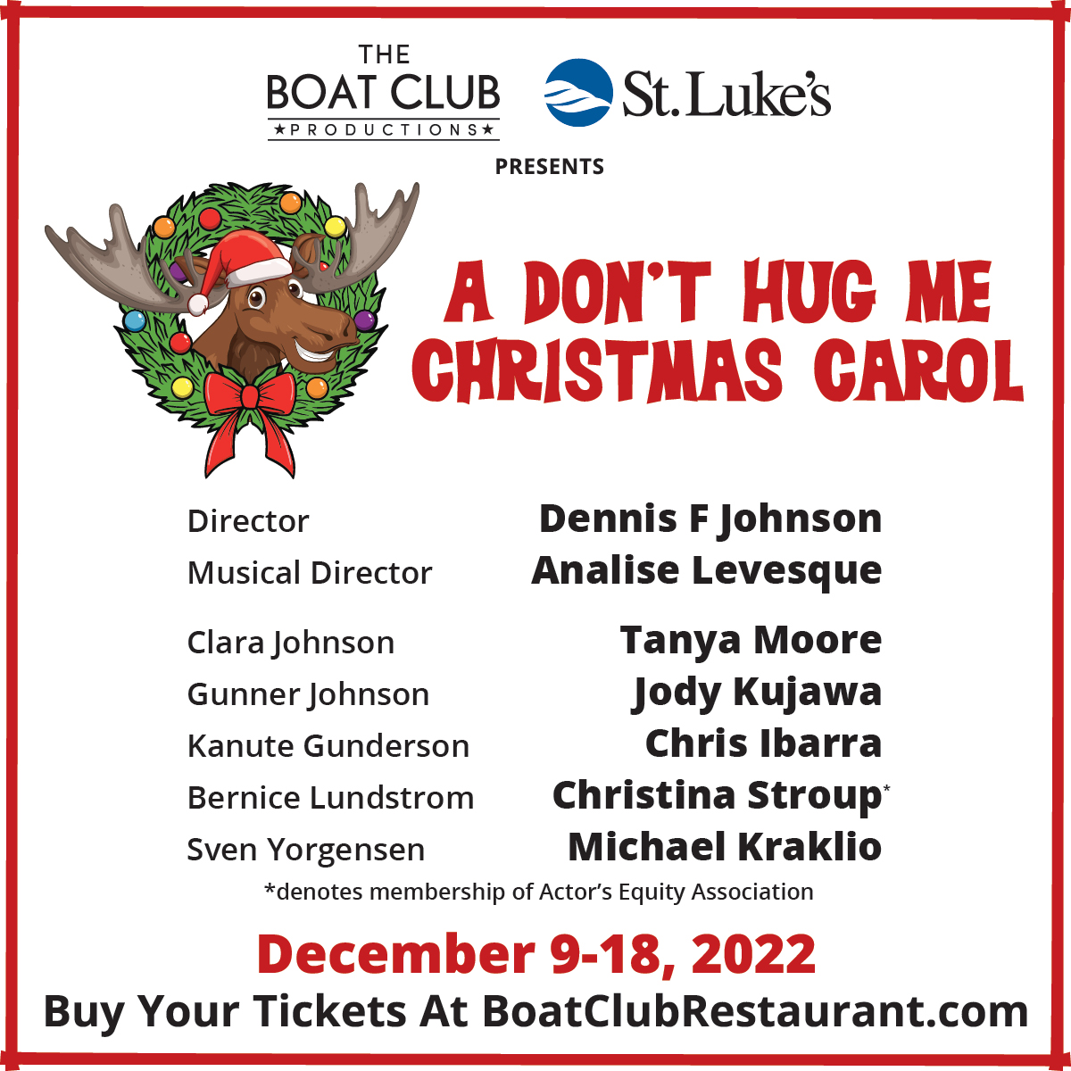 A Don't Hug Me Christmas Carol • Visit Duluth