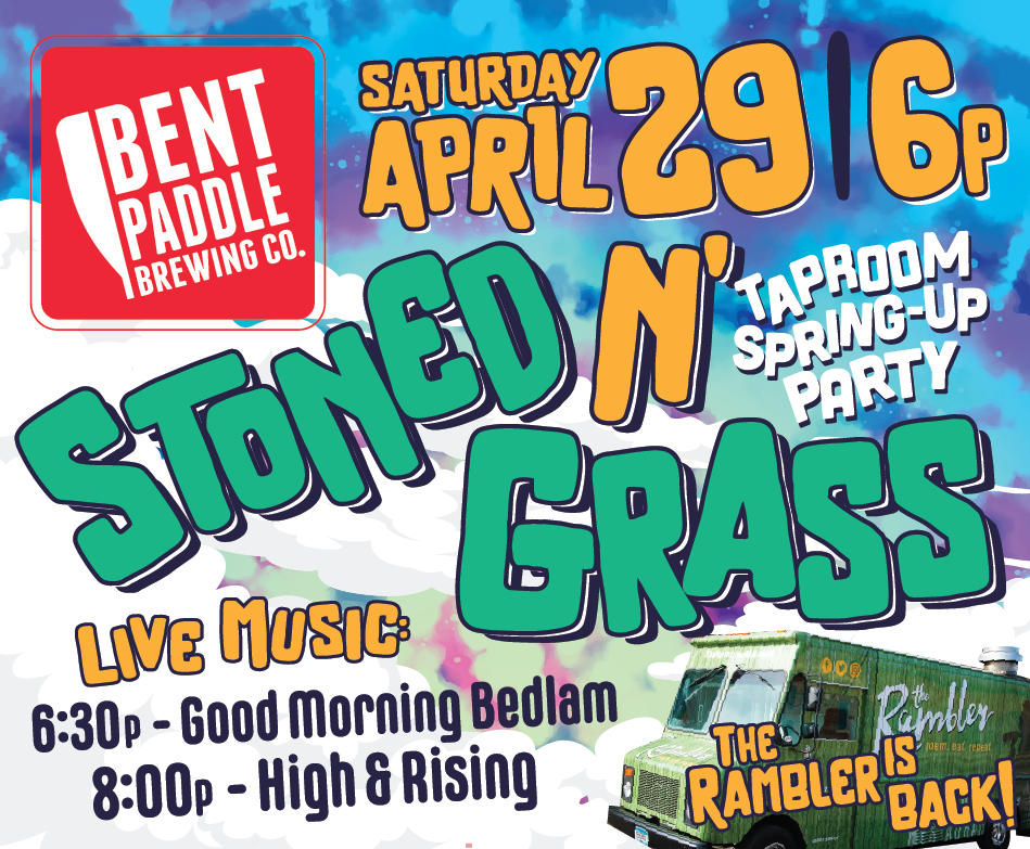 Stoned N' Grass Spring Up Party at Bent Paddle