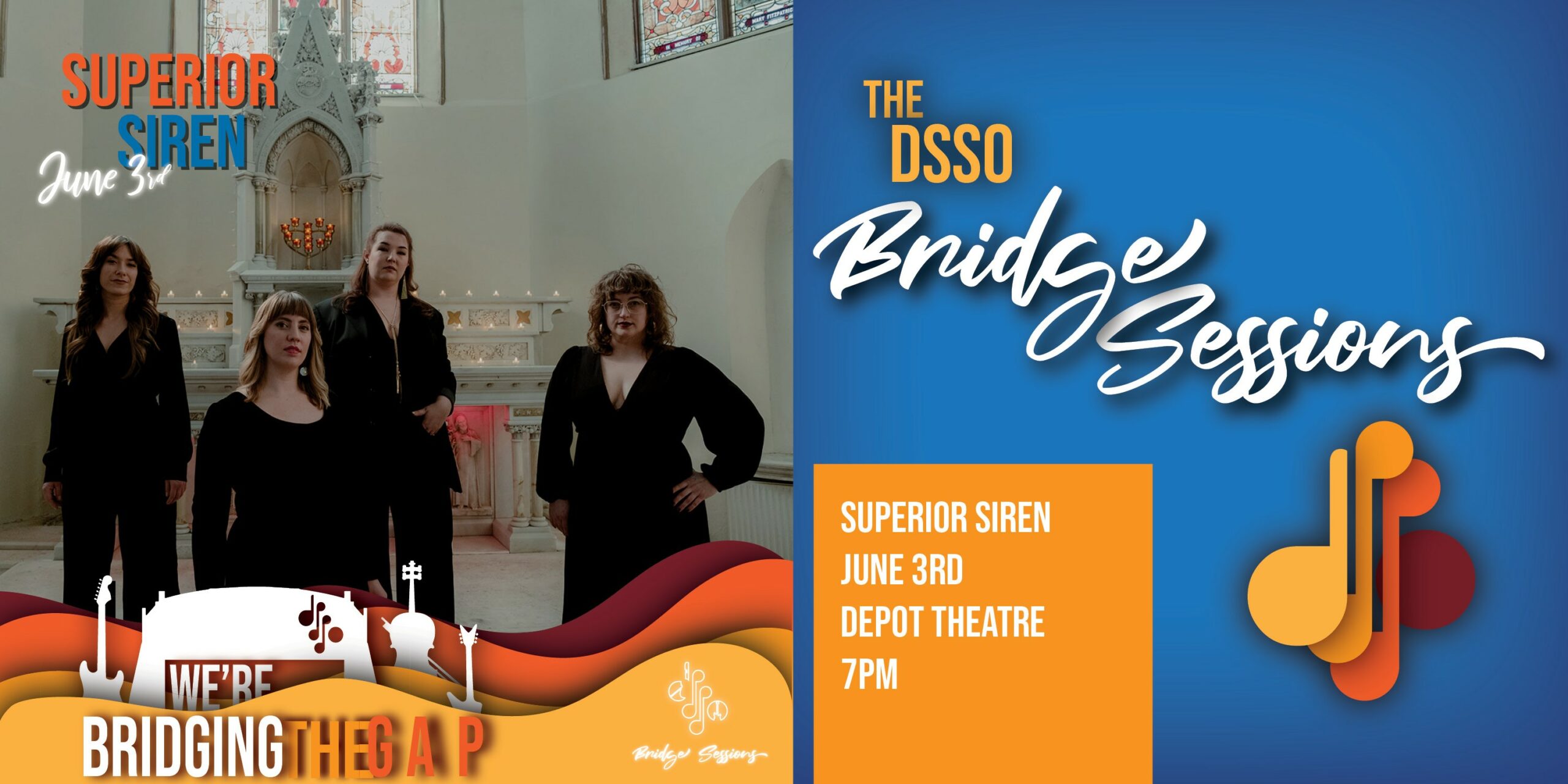 The DSSO Bridge Sessions: Superior Siren