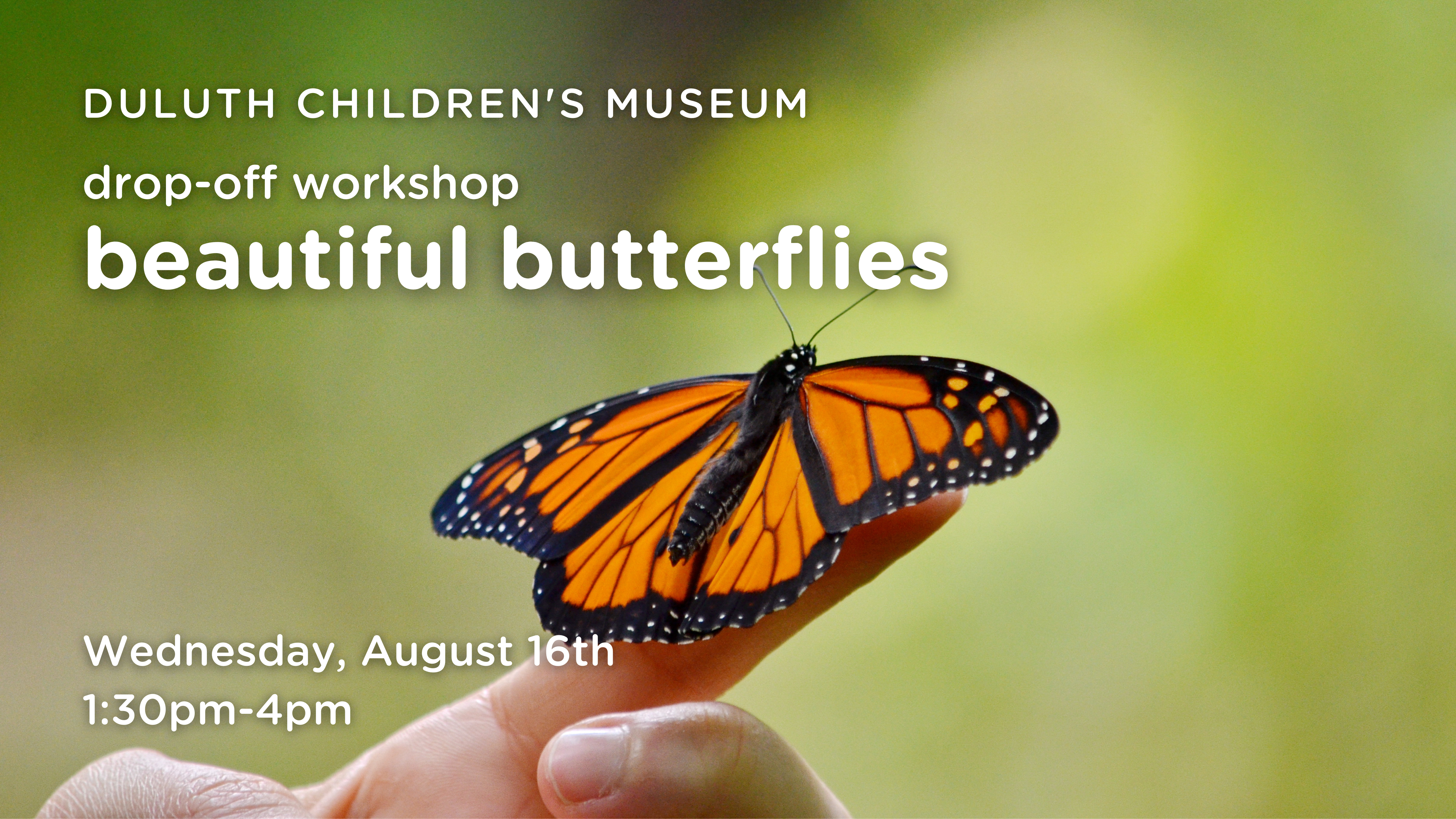 Drop-Off Workshop: Beautiful Butterflies