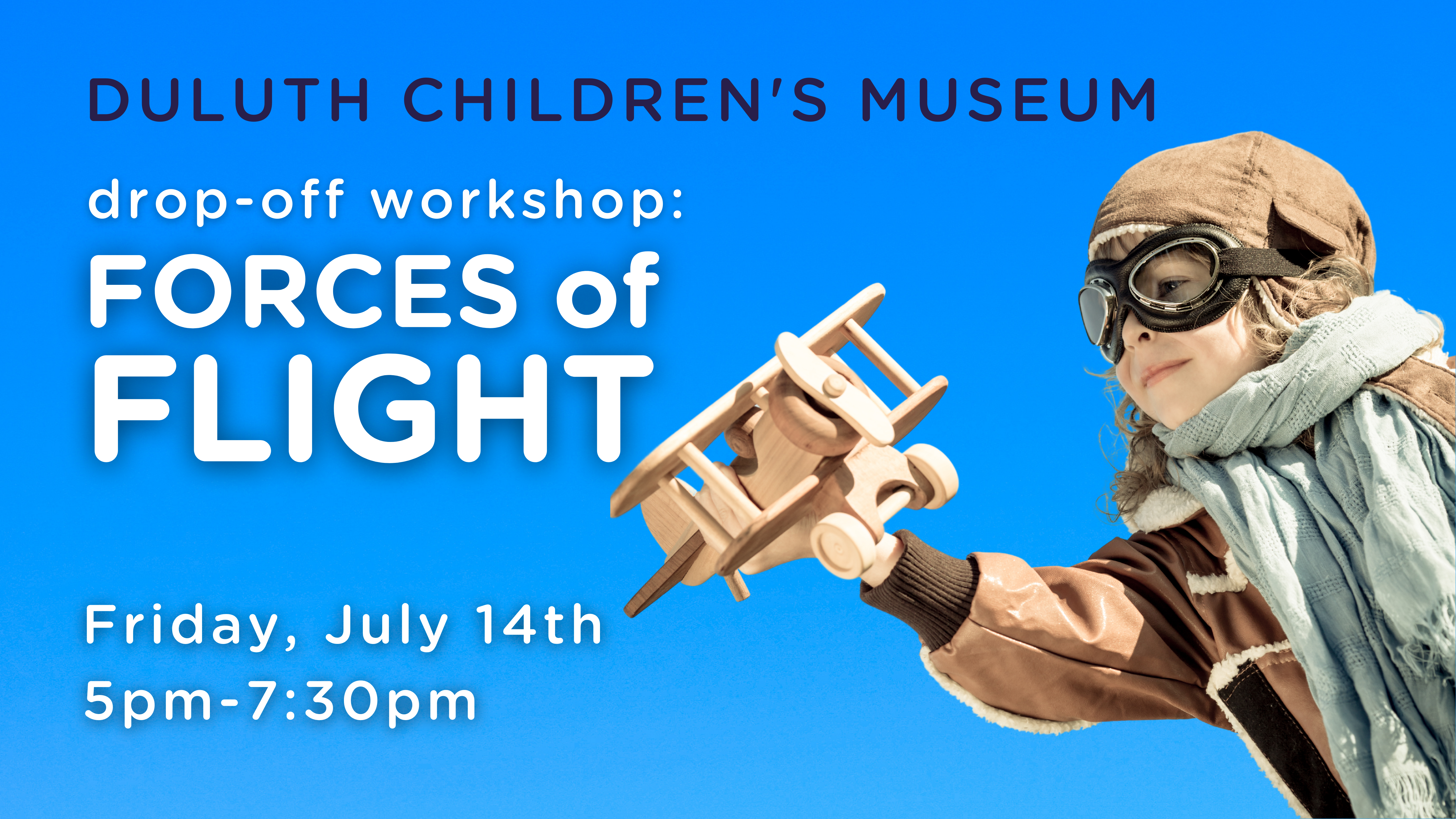 Drop-Off Workshop: Forces of Flight