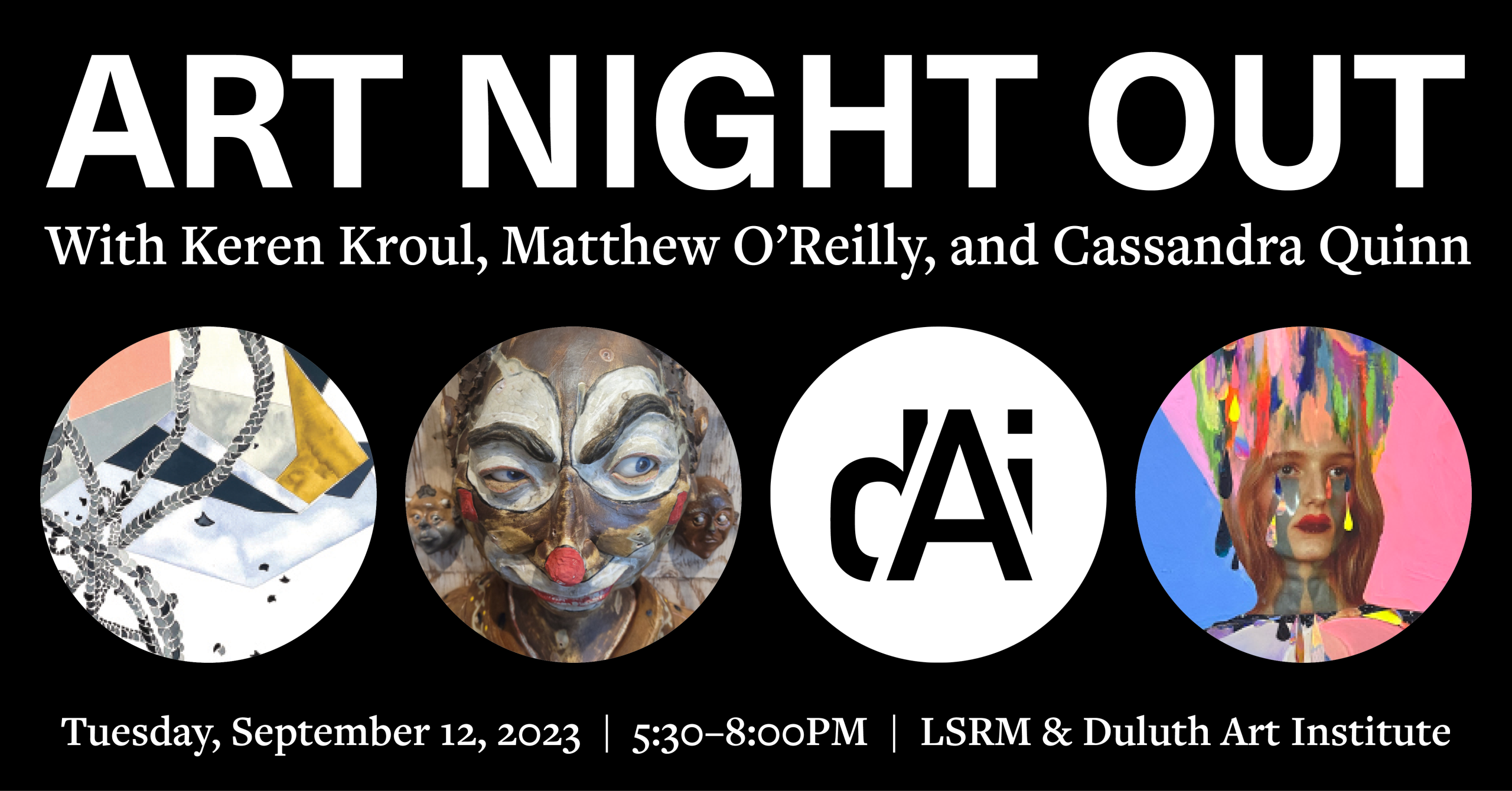 Art night out | keren kroul, matthew o’reilly, cassandra quinn