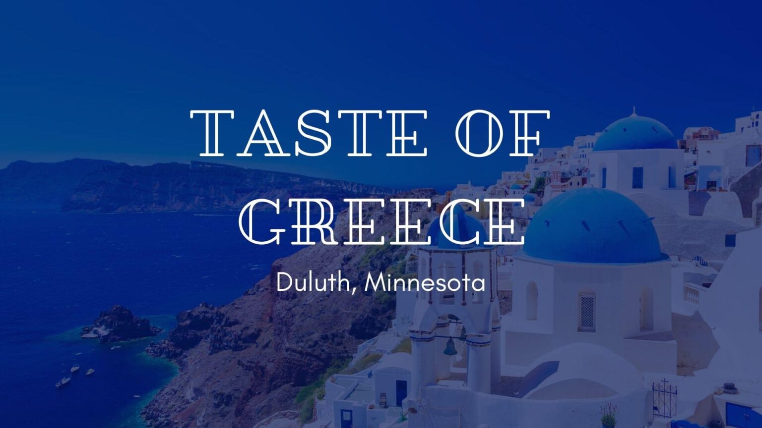 Taste of Greece • Visit Duluth