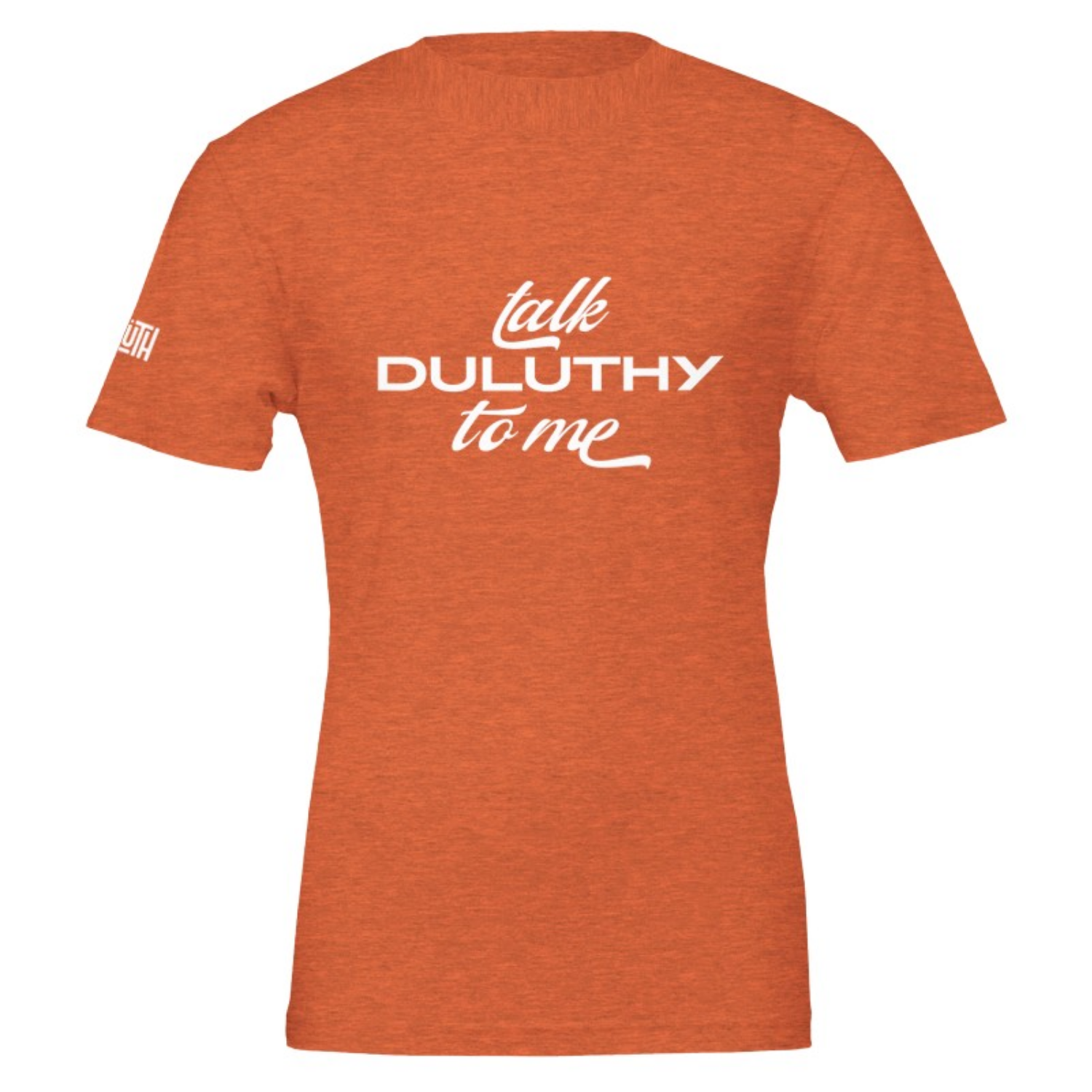 Talk duluthy to me t-shirt 6 Talk duluthy to me t-shirt - image 6